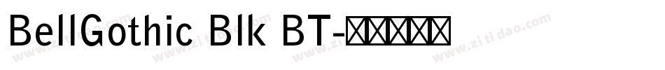 BellGothic Blk BT字体转换